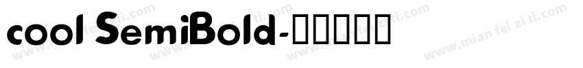 cool SemiBold字体转换